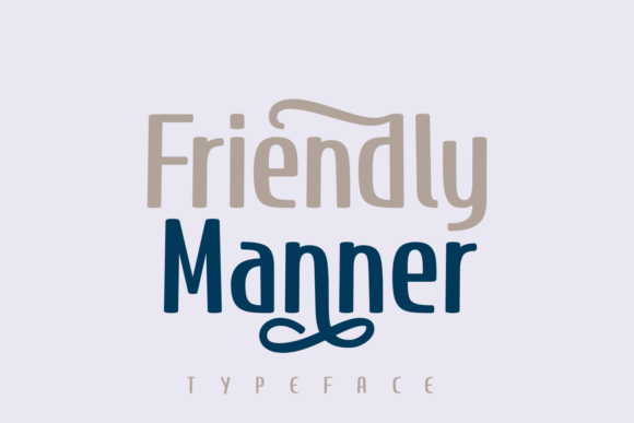 Friendly Manner: A Retro Display Font That Feels Like Home