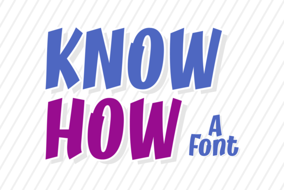 Know How Display Font for Bold Creative Projects